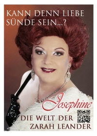 Josephine's Werbeflyer Josephine's Informations und Werbeflyer des Konzertprogramms " Kann denn Liebe Sünde sein " aus der Welt der Zarah Leander.