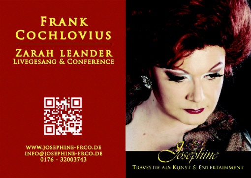 Frank Cochlovius-Zarah Leander-Livegesang & Conference-Josephine-Travestie als Kunst und Entertainment